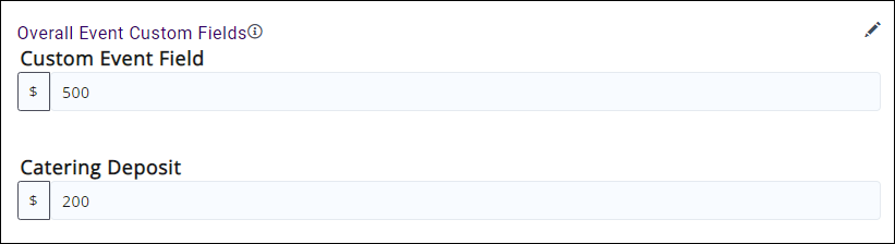 Overview tab Overall Event Custom Fields panel with the Custom Event Field and Catering Deposit values and the edit pencil