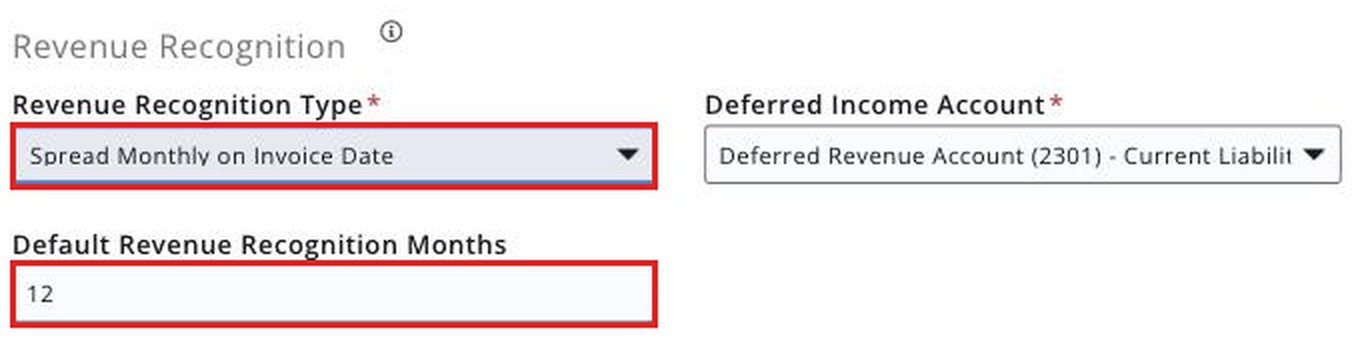 Revenue Recognition section with Revenue Recognition Type set to Spread Monthly on Invoice Date and Default Revenue Recognition Months set to 12