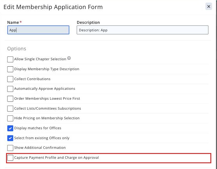 Edit Membership Application Form window with the Capture Payment Profile and Charge on Approval option boxed