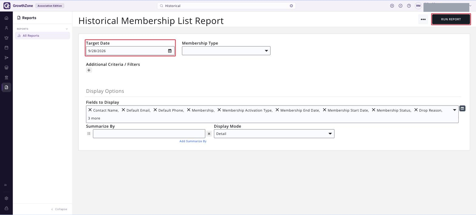 Historical Membership Report criteria panel with the Target Date Range boxed and the RUN button boxed